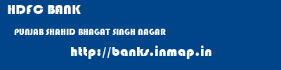 HDFC BANK  PUNJAB SHAHID BHAGAT SINGH NAGAR    banks information 